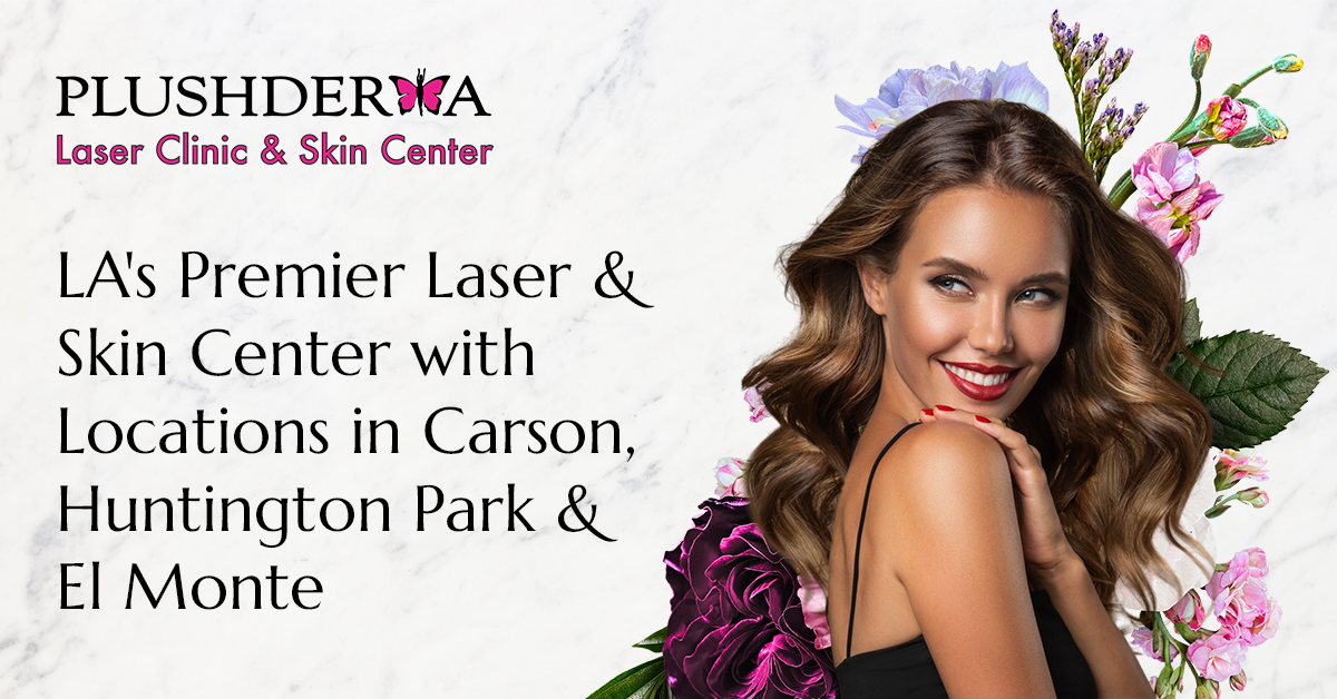 Plush Derma Laser Skin Clinic 3 Locations in LA